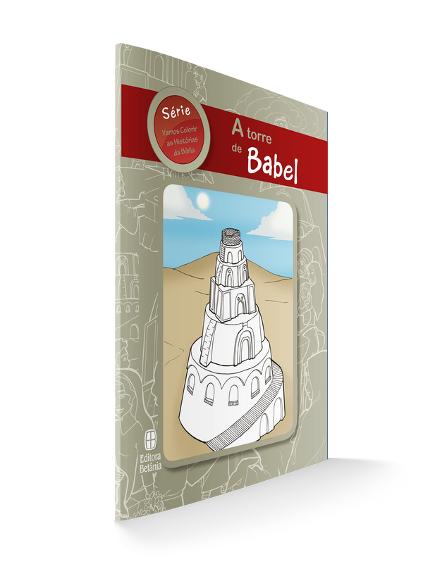 A Torre de Babel - Editora Betânia
