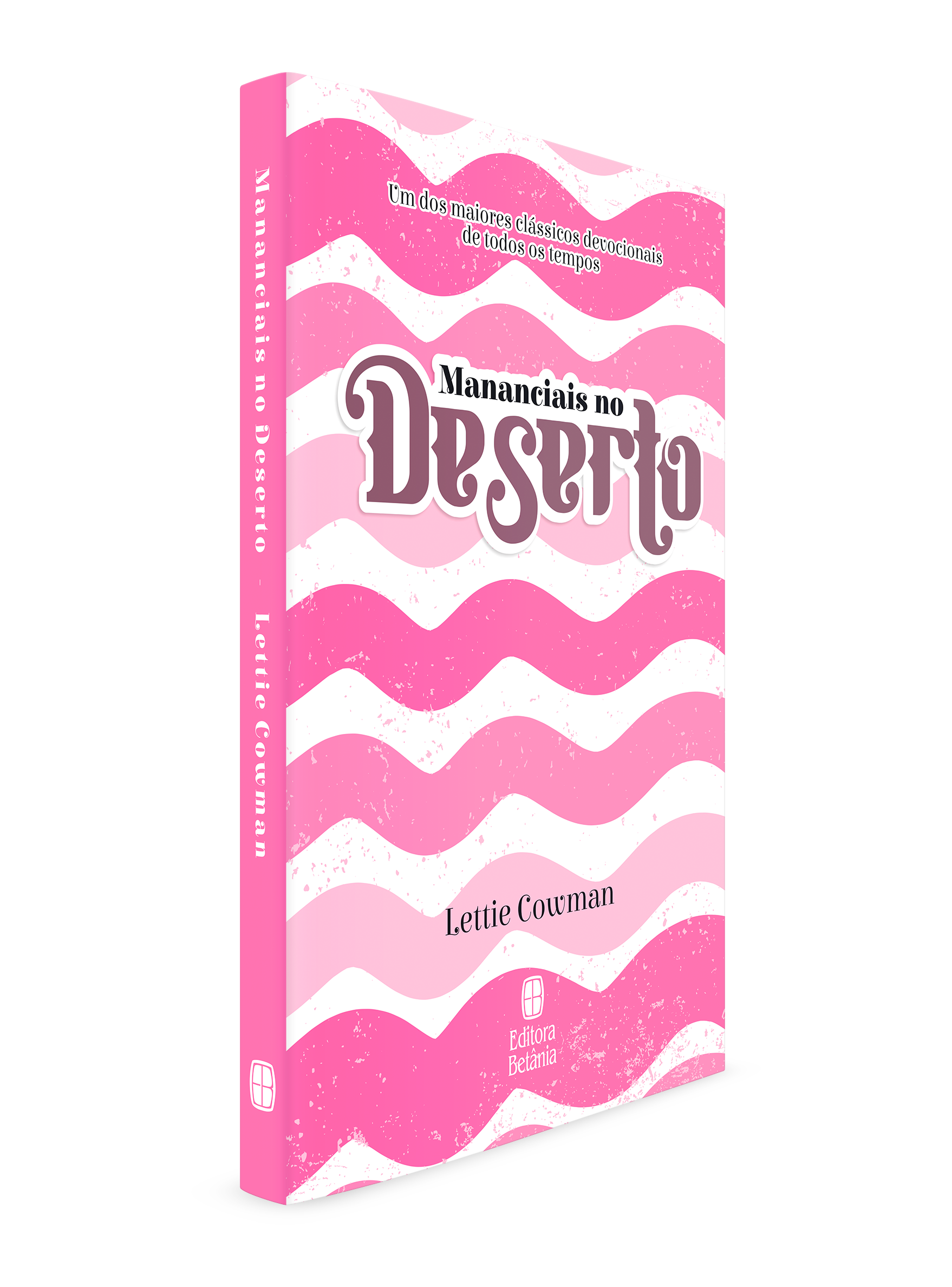 Mananciais no Deserto - Lettie Cowman - Tenda Gospel Livraria Cristã