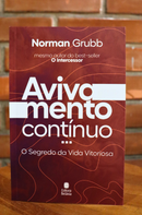 Avivamento Urgente - O Segredo da Vida Vitoriosa | Norman Grubb