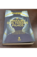 A Sedução dos Nossos Filhos | Neil T. Anderson e Steve  Russo