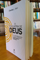 A Psiquiatria de Deus | Charles L. Allen | Capa Nova