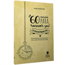60 Minutos Para Renovar Seu Casamento | Rob Parsons