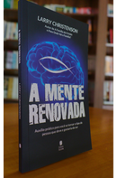 A Mente Renovada | Larry Christenson