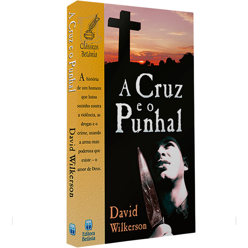 A Cruz e o Punhal | David Wilkerson