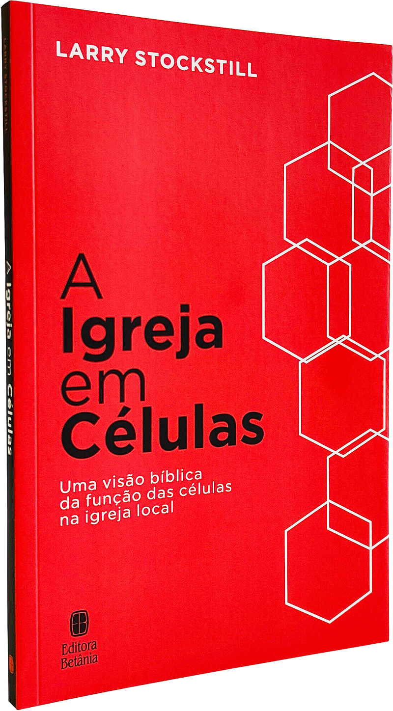 A Igreja em Células | Larry Stockstill
