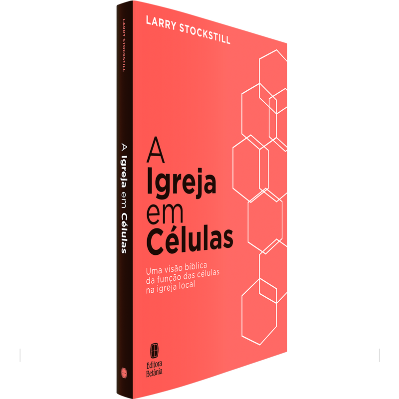 A Igreja em Células | Larry Stockstill