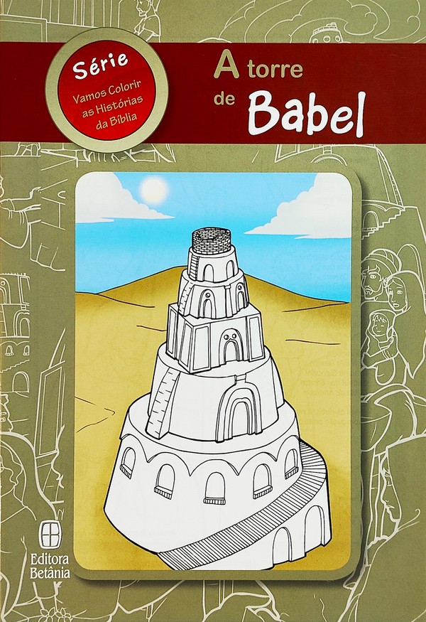 Livro Para Colorir | A Torre de Babel | Editora Betânia