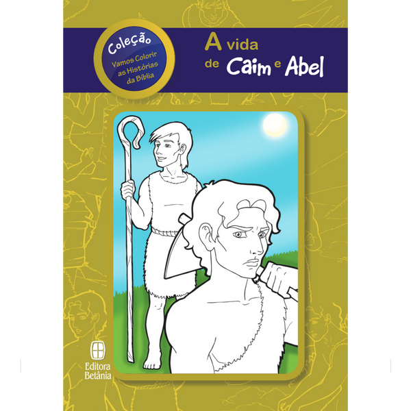 Livro Para Colorir | A Vida de Caim e Abel | Editora Betânia