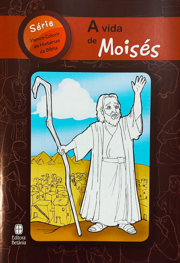 Livro Para Colorir | A Vida de Moisés | Editora Betânia