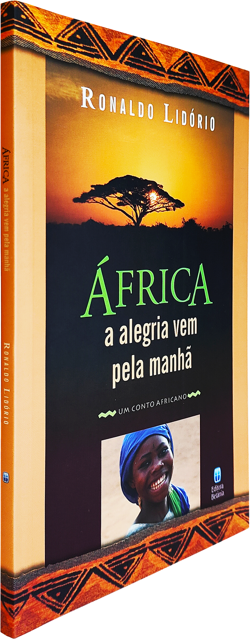 África: A Alegria Vem Pela Manhã | Ronaldo Lidório