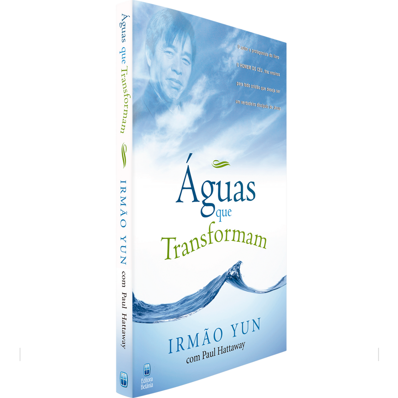 Águas que Transformam | Irmão Yun com Paul Hattaway