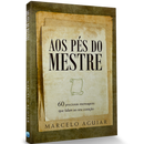 Devocional de Bolso | Aos Pés do Mestre | Marcelo Aguiar