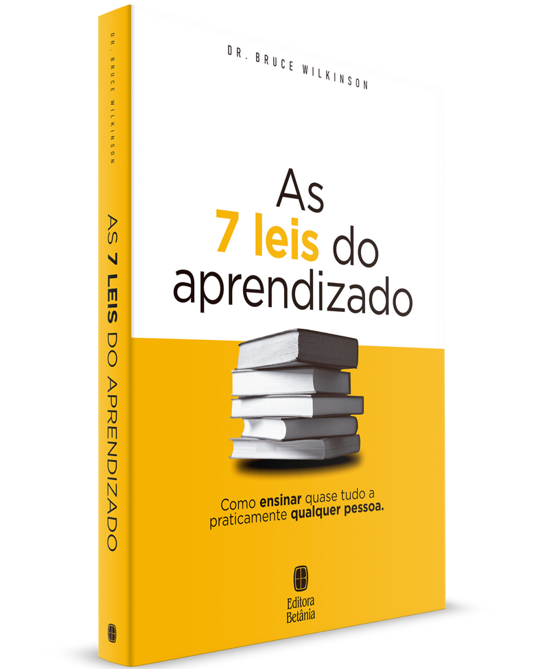 As 7 Leis do Aprendizado | Dr. Bruce Wilkinson