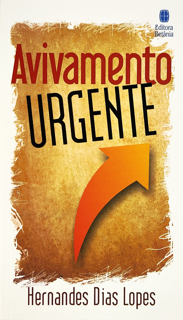 Avivamento Urgente | Hernandes Dias Lopes