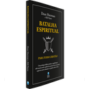 Batalha Espiritual Para Todo Cristão | Dean Sherman e Bill Payne