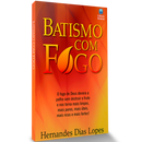Batismo com Fogo | Hernandes Dias Lopes