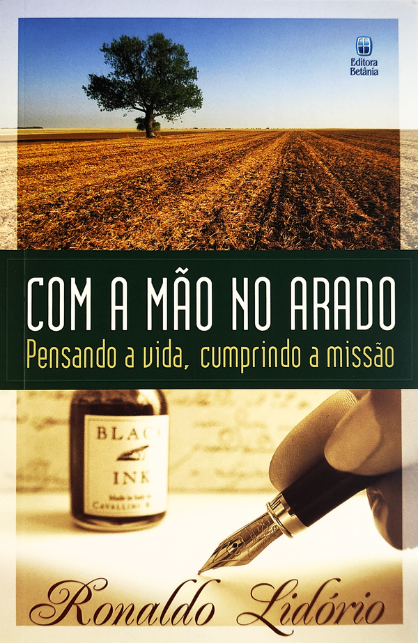 Com a Mão no Arado | Ronaldo Lidório