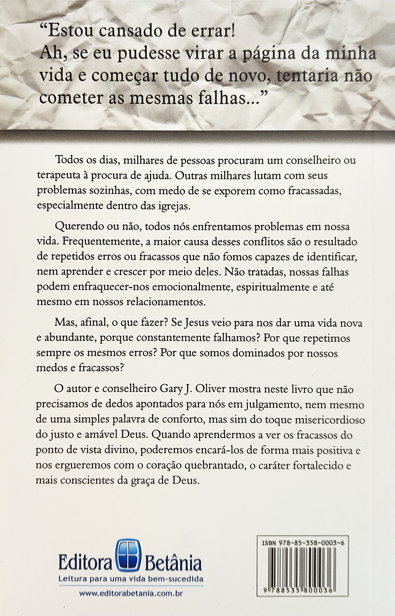 Como Acertar Depois que Você já Errou | Gary J. Oliver