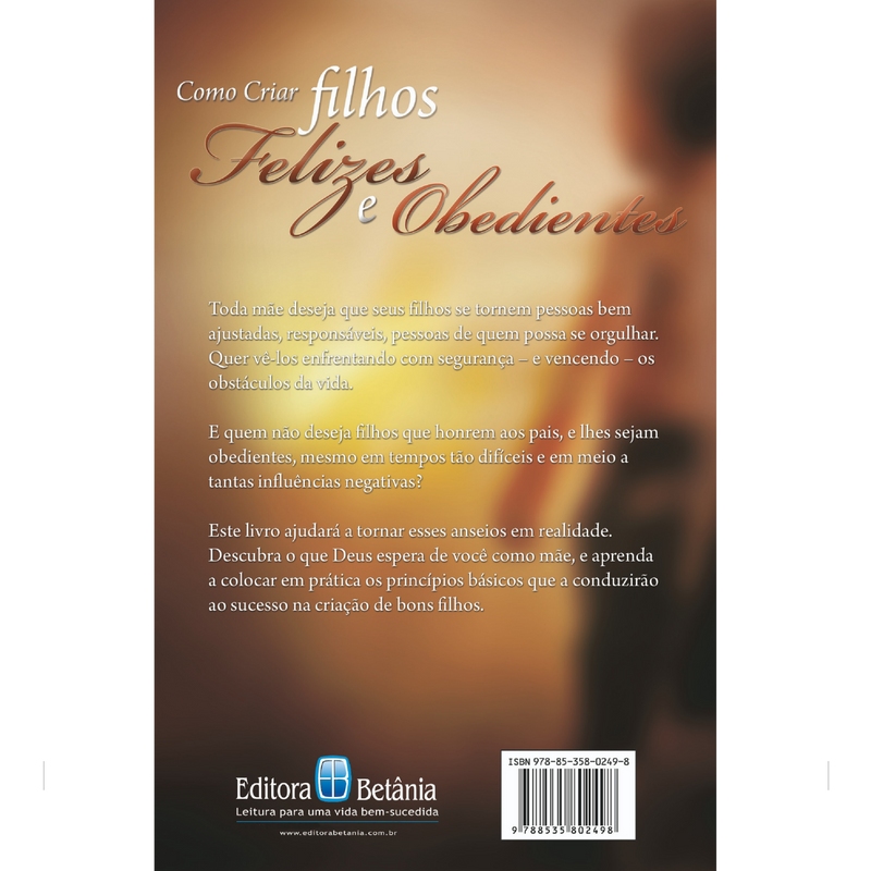 Como Criar Filhos Felizes e Obedientes | Barbara Cook