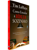 Como Estudar a Bíblia Sozinho | Tim LaHaye