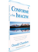 Conforme a Sua Imagem | Oswald Chambers