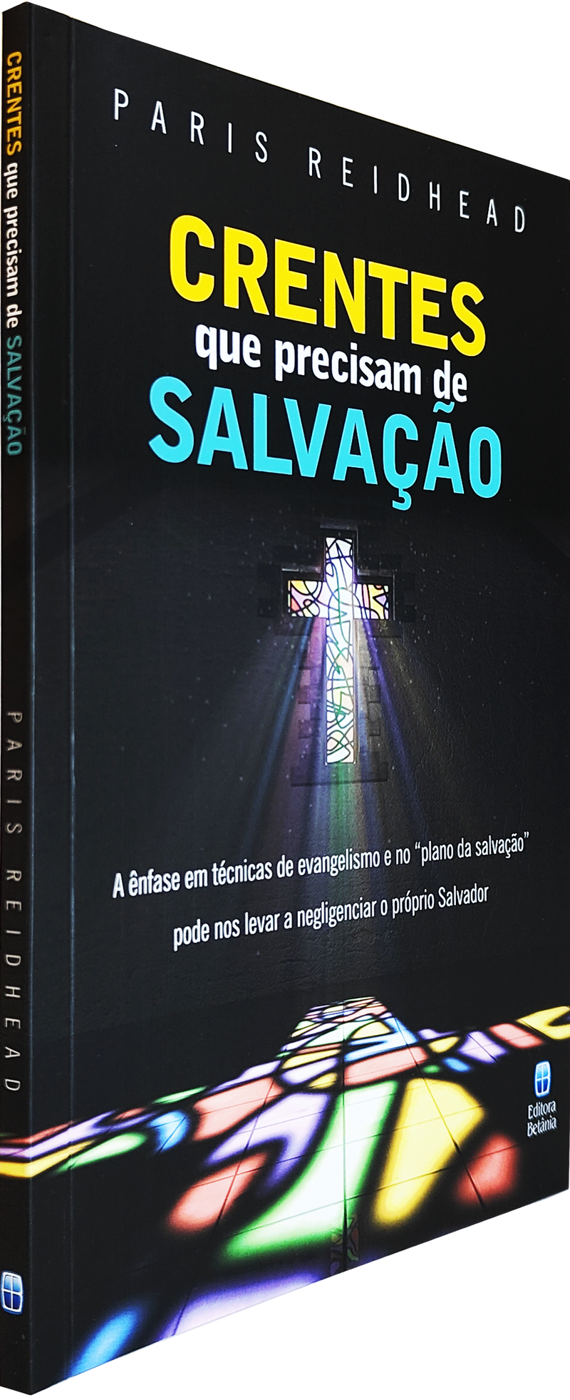 Crentes que Precisam de Salvação | Paris Reidhead