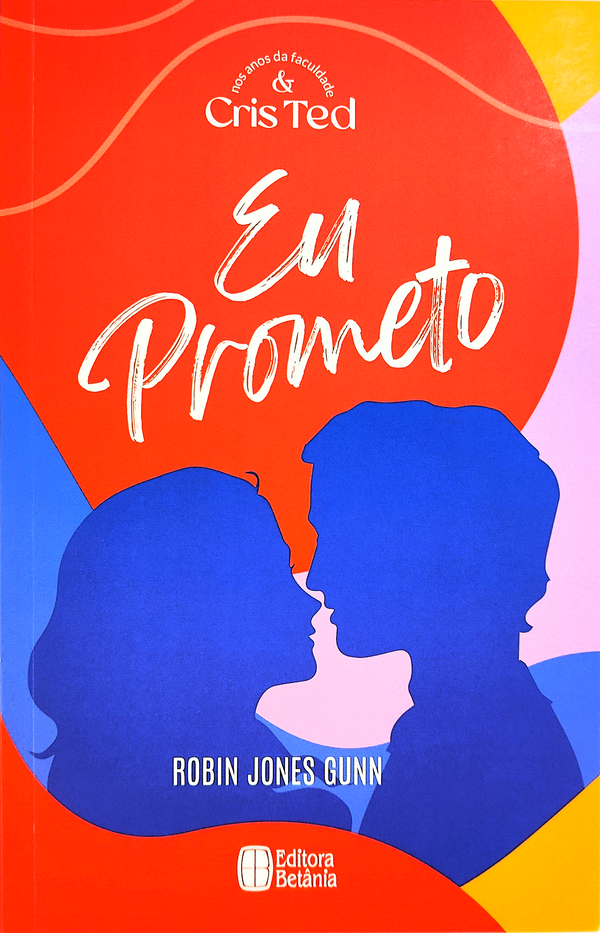 Cris & Ted Vol. 03 | Eu Prometo | Robin Jones Gunn