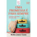 Cris Vol. 12 | Uma Promessa é Para Sempre | Robin Jones Gunn | Nova Edição