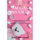 Cris Vol. 07 | Amigas Pra Valer | Robin Jones Gunn | Nova Edição
