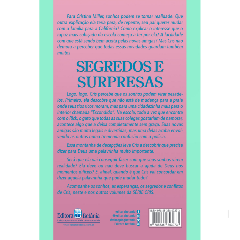 Cris Vol. 02 | Segredos e Surpresas | Robin Jones Gunn | Nova Edição