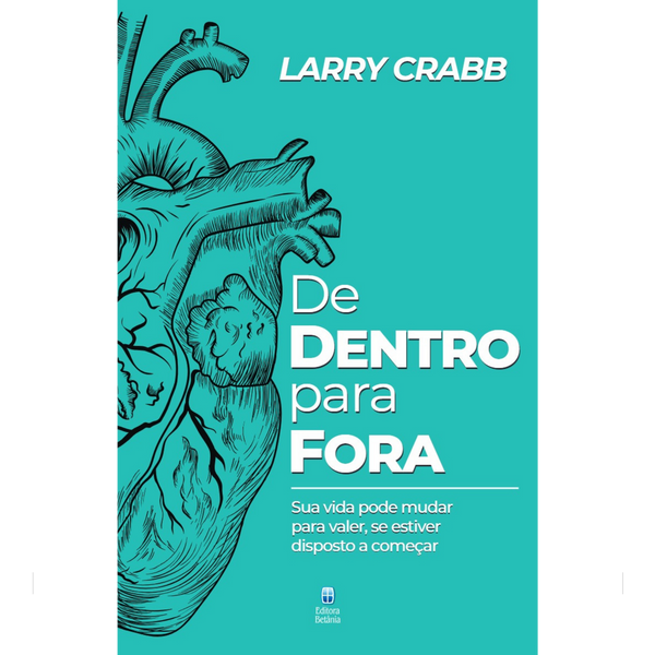 De Dentro Para Fora | Larry Crabb