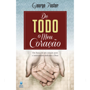 De Todo o meu Coração | George Foster