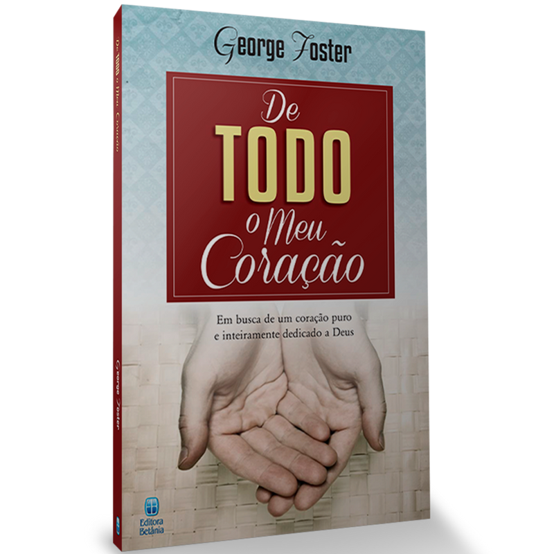 De Todo o meu Coração | George Foster