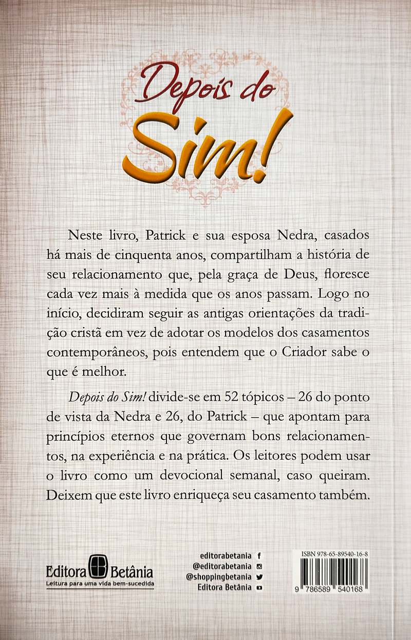 Depois do Sim! | Patrick e Nedra Dugan