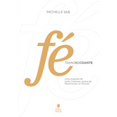 Fé Transbordante | Uma Biografia de Lettie Cowman | Michelle Ule