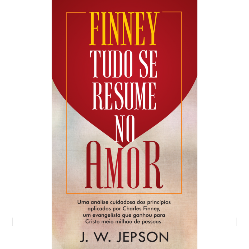 Finney: Tudo se Resume no Amor | J. W. Jepson