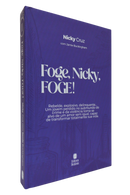 Foge, Nicky, Foge! | Nicky Cruz com Jamie Buckingham