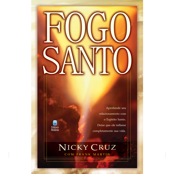 Fogo Santo | Nicky Cruz com Frank Martin