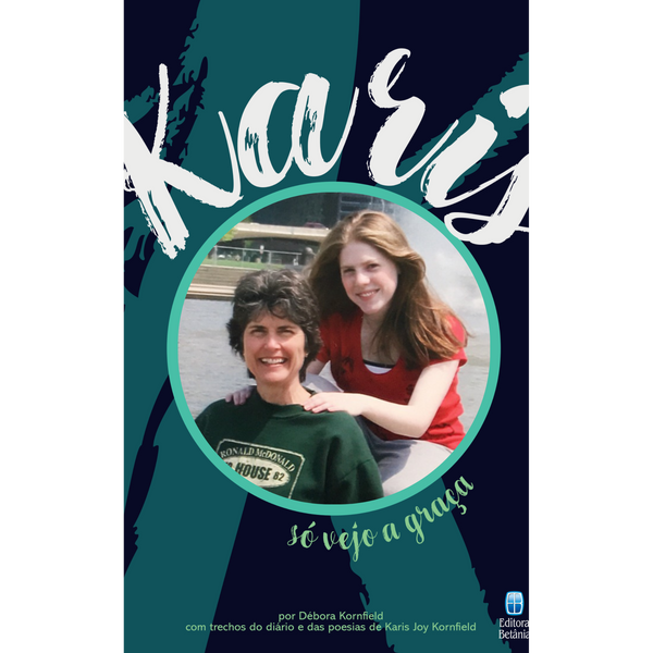 Karis: Só Vejo a Graça | Débora Kornfield