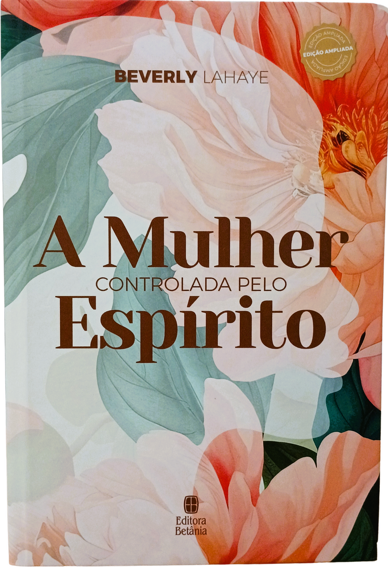 A Mulher Controlada Pelo Espírito | Beverly LaHaye | Capa Dura