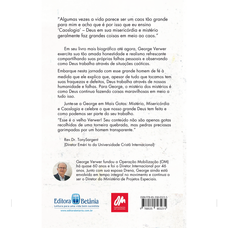 Mais Gotas: Mistério, Misericórdia, Caoslogia | George Verwer