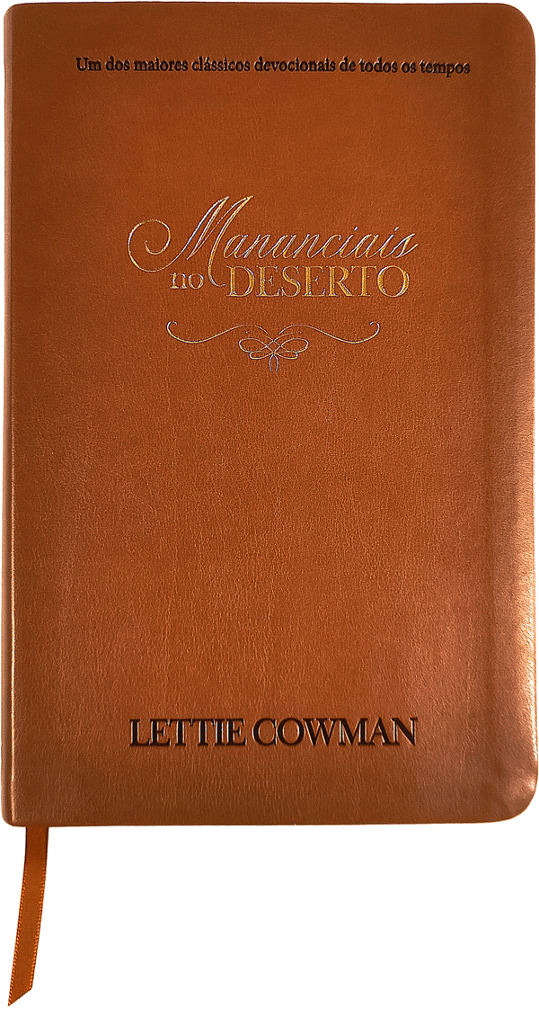 Devocional | Mananciais no Deserto | Lettie Cowman | Ed. Especial Capa Couro