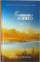 Devocional | Mananciais no Deserto | Lettie Cowman | Ed. Especial Capa Dura