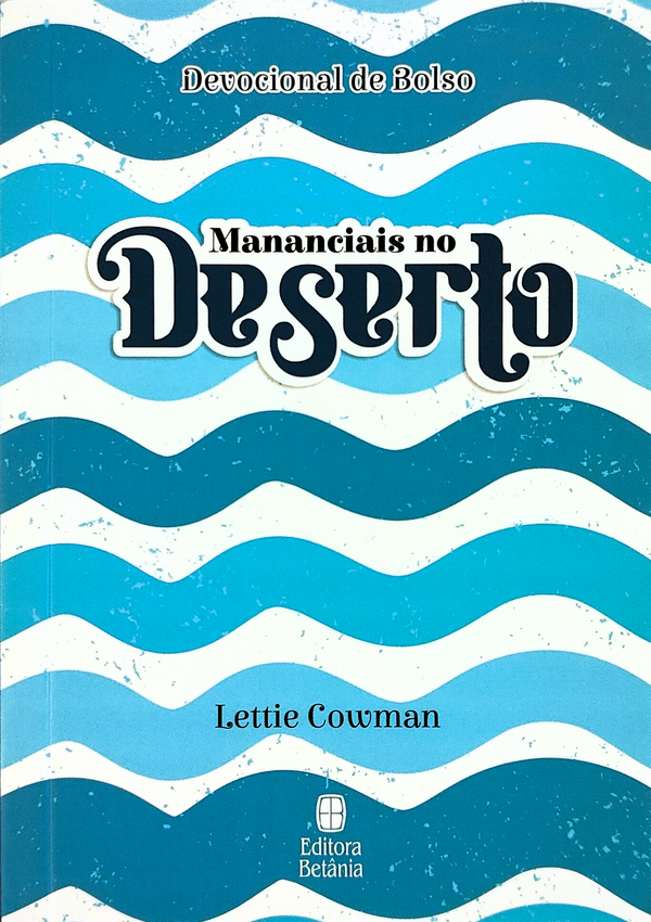 Devocional de Bolso | Mananciais no Deserto | Capa Azul | Lettie Cowman