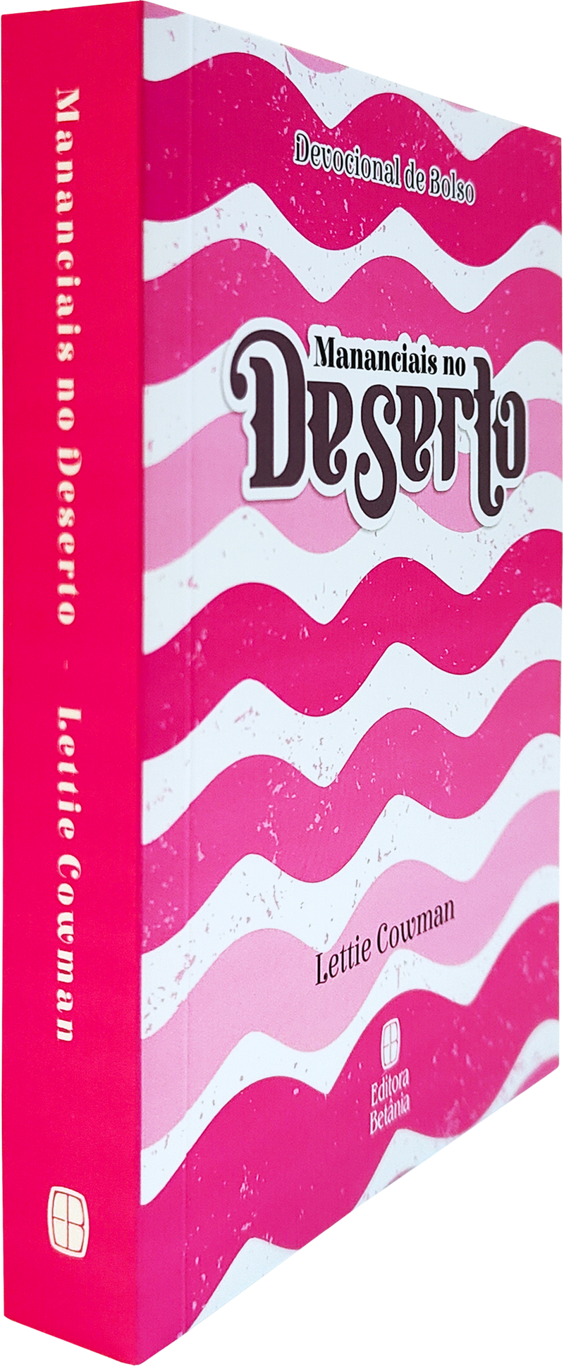 Devocional de Bolso | Mananciais no Deserto | Lettie Cowman | Capa Rosa
