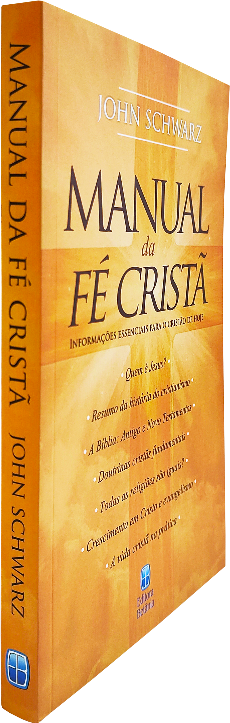 Manual da Fé Cristã | John Schwarz