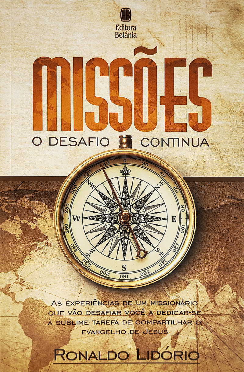Missões: O Desafio Continua | Ronaldo Lidório