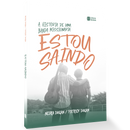Estou Saindo: A História de Uma Banda Missionária | Patrick e Nedra Dugan