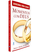 Devocional Para Casais | Momentos com Deus | James e Shirley Dobson