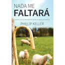 Nada me Faltará | Phillip Keller